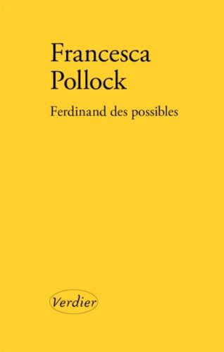 Francesca Pollock; Ferdinand des possibles; LIbrairie du Boulevard