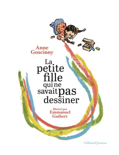 La petite fille qui ne savait pas dessiner Anne Goscinny illustré par Emmanuel Guibert