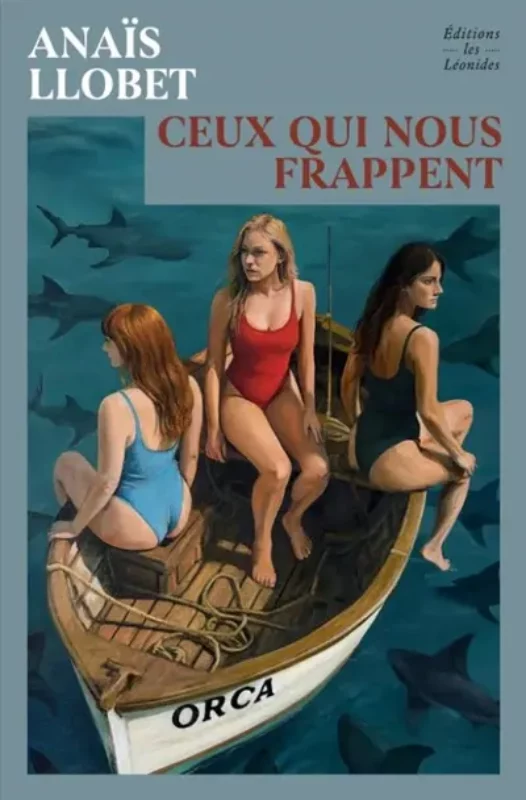 Ceux qui nous frappent Anaïs Llobet rentree litteraire boulevard geneve