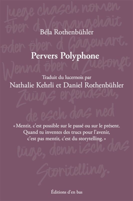 Pervers Polyphone Béla Rothenbühler en bas, Luzern Theatre monde artistes