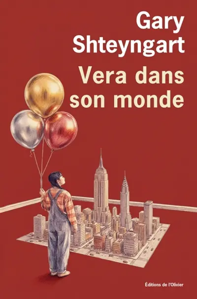 Vera dans son monde Gary Shteyngart