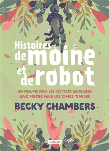 Histoires de moine et de robot Becky Chambers