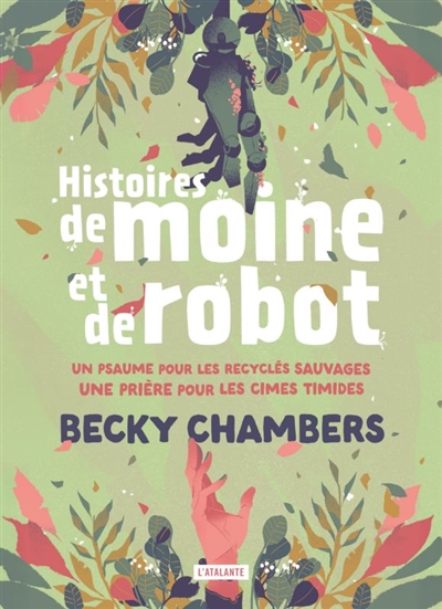 Histoires de moine et de robot Becky Chambers