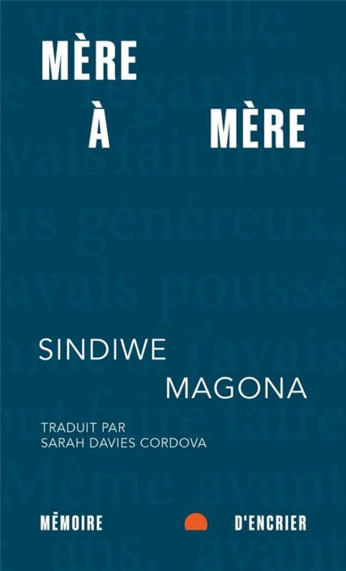Sidiwe Magona - Mère à mère; Librairie du BOulevard
