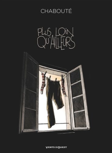 Plus loin qu'ailleurs Chabouté