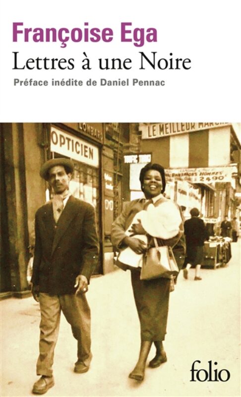 Lettres à une Noire : récit antillais Françoise Ega