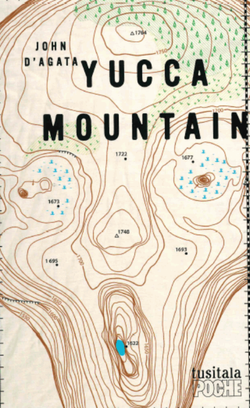 AgataYucca Yucca mountain John D'Agata