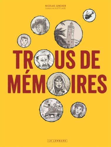 BD 2025 Nicolas Juncker Trous de mémoire, coup de coeur de la Librairie du Boulevard