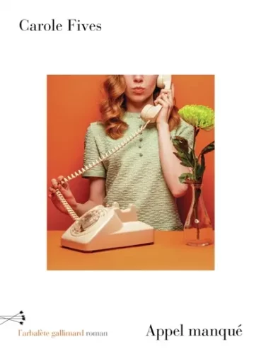 Appel manqué Carole Fives rentree francaise janvier 2026