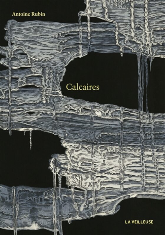 Antoine Rubin - Calcaires, Veilleuse, Boulevard