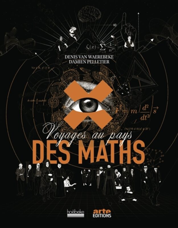 Voyage au pays des maths Denis Van Waerebeke illustrations Damien Pelletier
