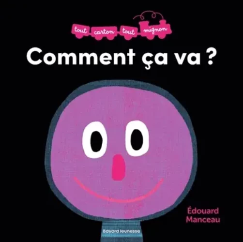 Comment ça va ? Edouard Manceau emnotions carton coup coeur