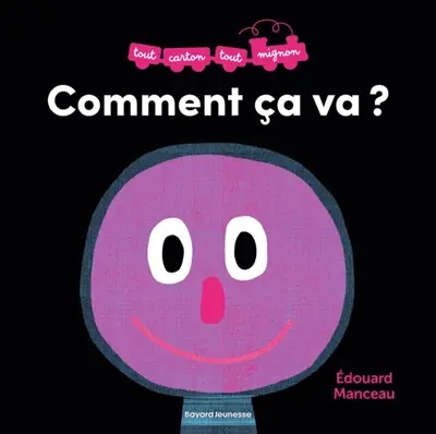 Comment ça va ? Edouard Manceau emnotions carton coup coeur