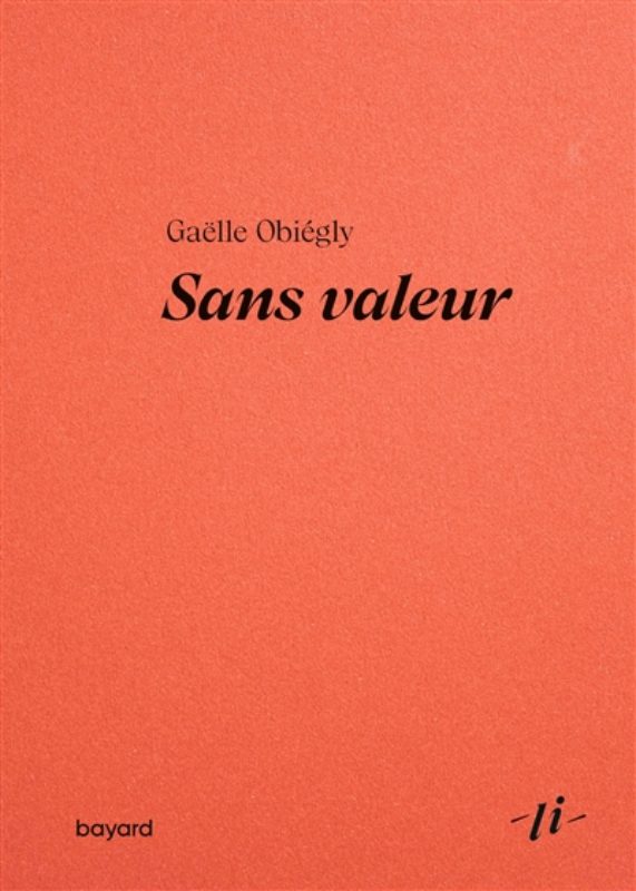 Gaëlle Obiégly; Sans valeur, librairie du boulevard