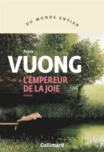 L'empereur de la joie Ocean Vuong