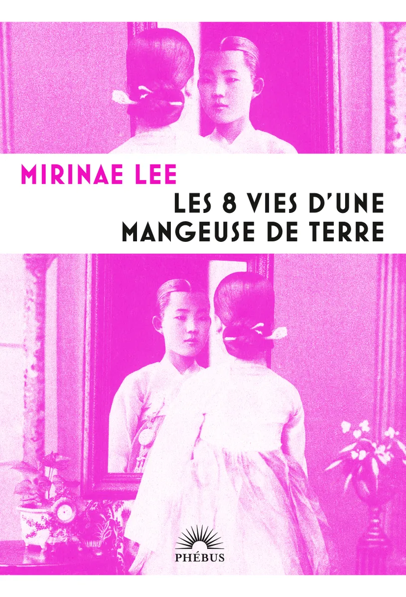 Lee8vies Les 8 vies d'une mangeuse de terre Mirinae Lee coup de coeur Librairie du Boulevard corée sud nord japon histoire