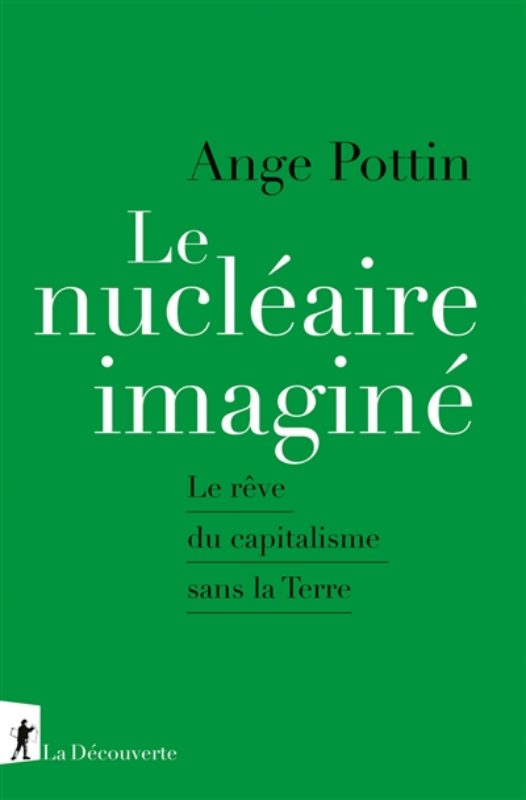 Le nucléaire imaginé, Ange Pottin - Libraire du Boulevard, Genève