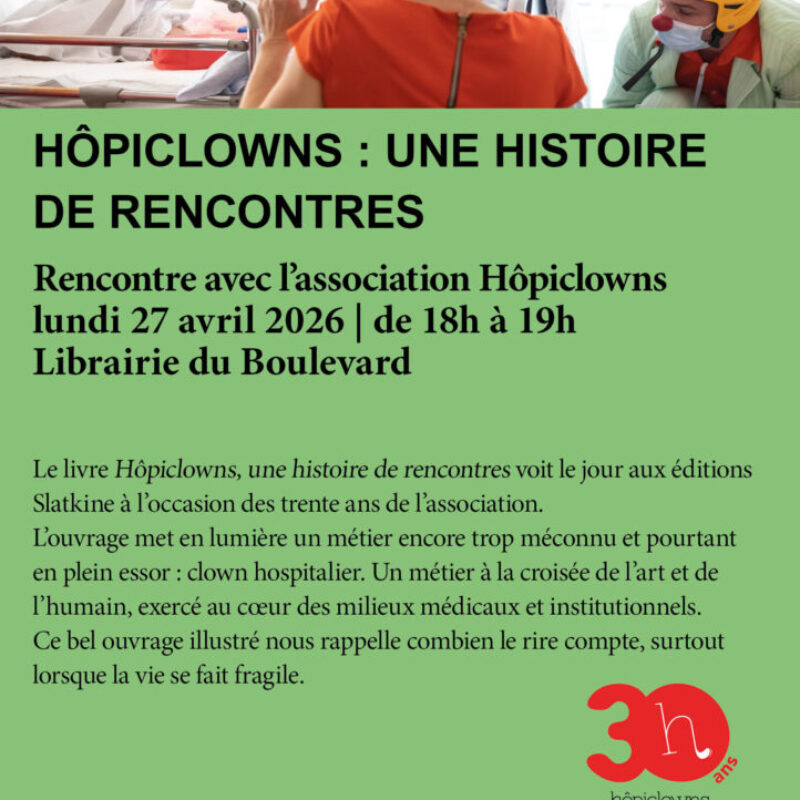 Hôpiclowns : une histoire de rencontres