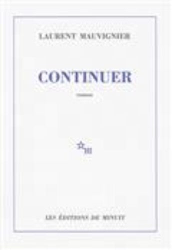 Mauvignier_Continuer
