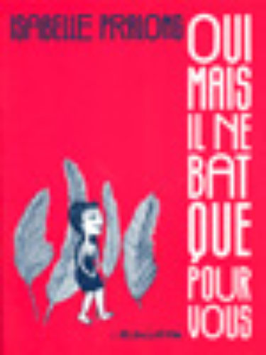 Oui mais il ne bat