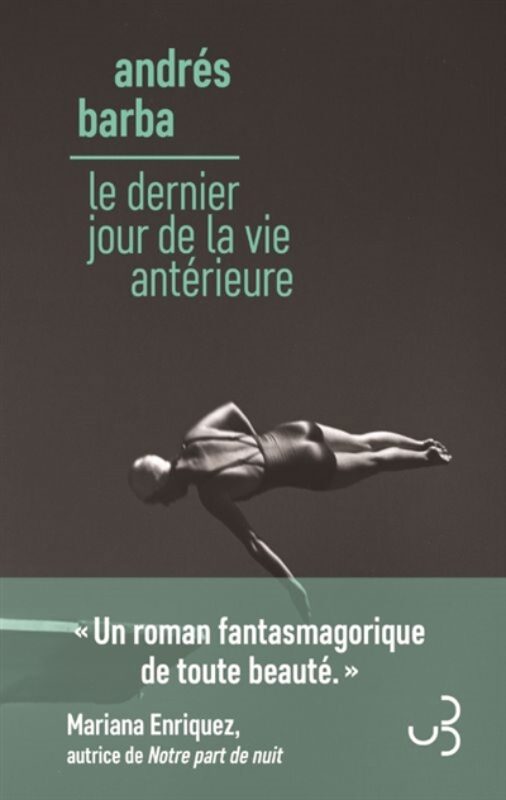 Le dernier jour de la vie antérieure Andrés Barba Boulevard librairie