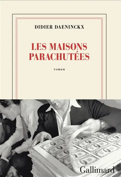 Les maisons parachutées Didier Daeninckx