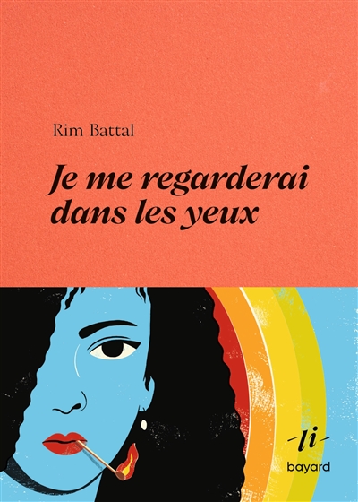 Je me regarderai dans les yeux Rim Battal