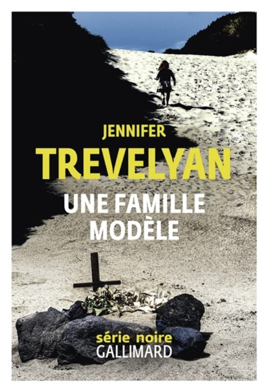 Une famille modèle Jennifer Trevelyan