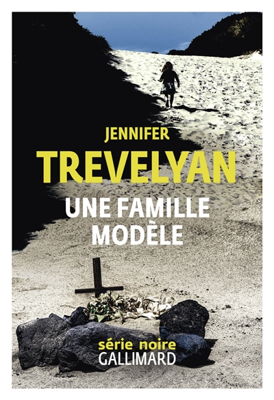 Une famille modèle Jennifer Trevelyan