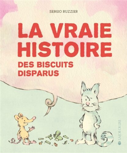 Sergio Ruzzier - La vraie histoire des biscuits disparus; Joie de Lire