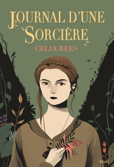 Celia Rees - Journal d'une sorcière, Seuil; Librairie du Boulevard, jeunesse